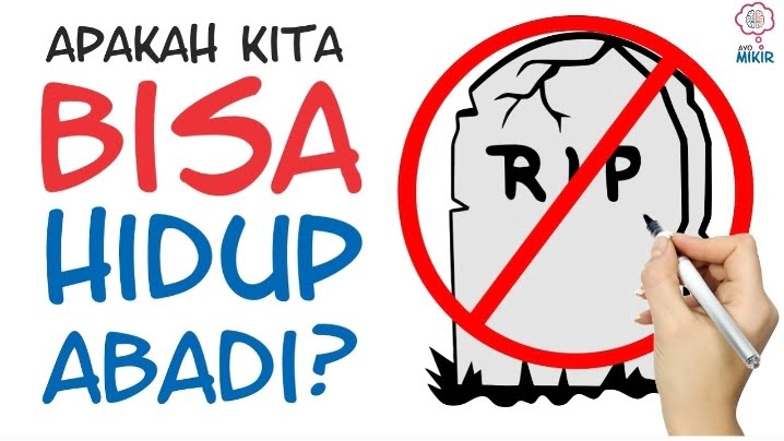 Proyek 'Hidup Abadi'